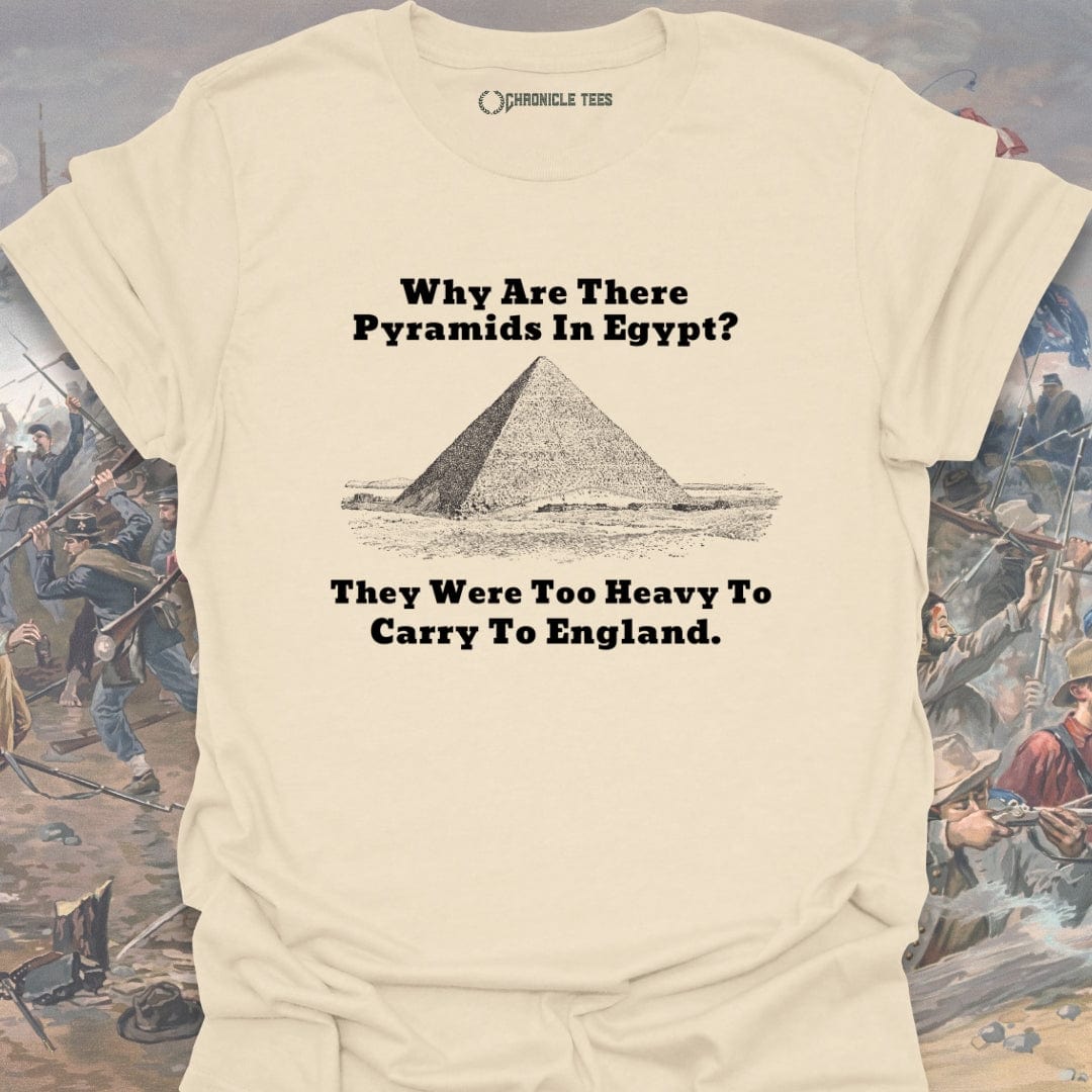 Why Are There Pyramids In Egypt? T-shirt