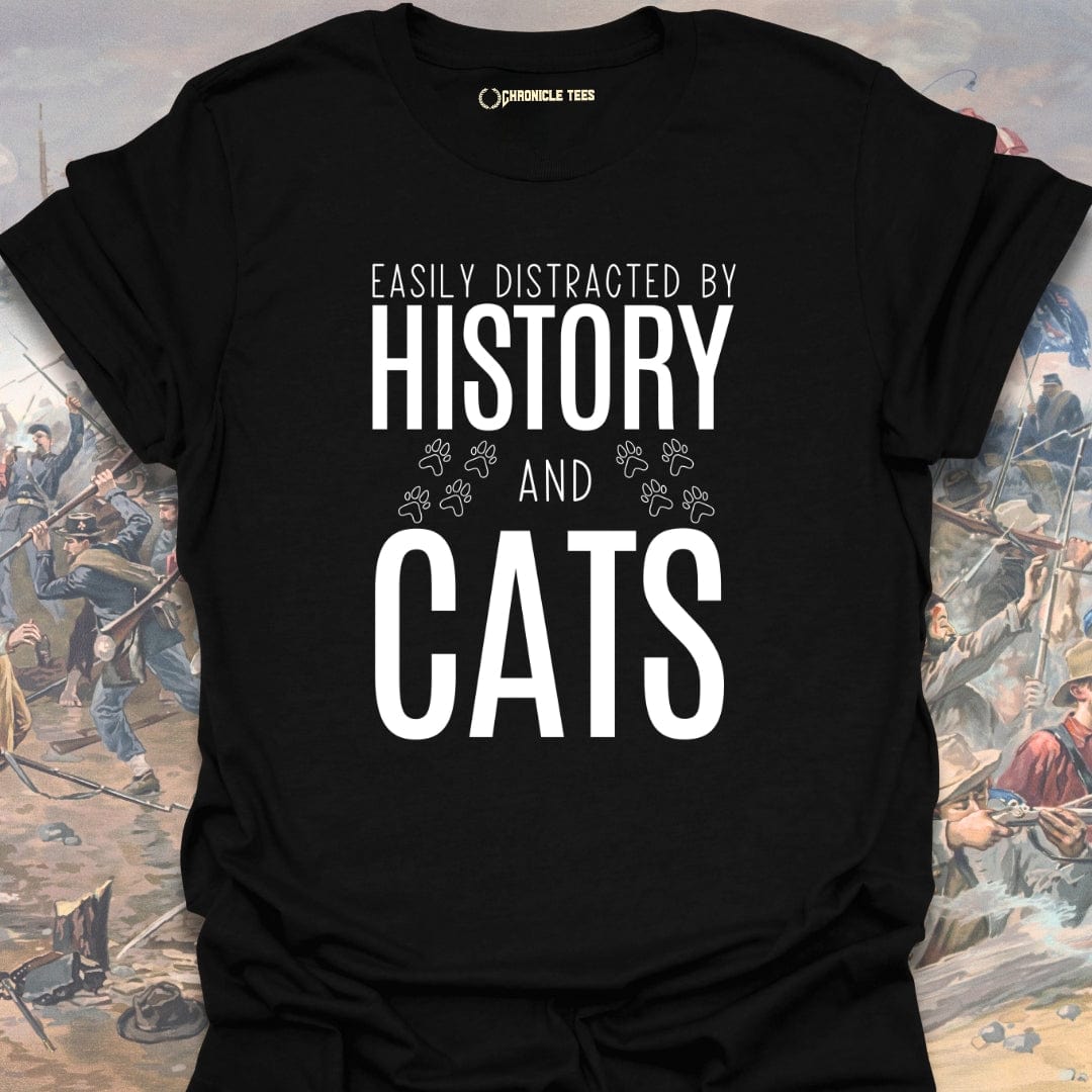 Easily Distracted By History And Cats T-shirt