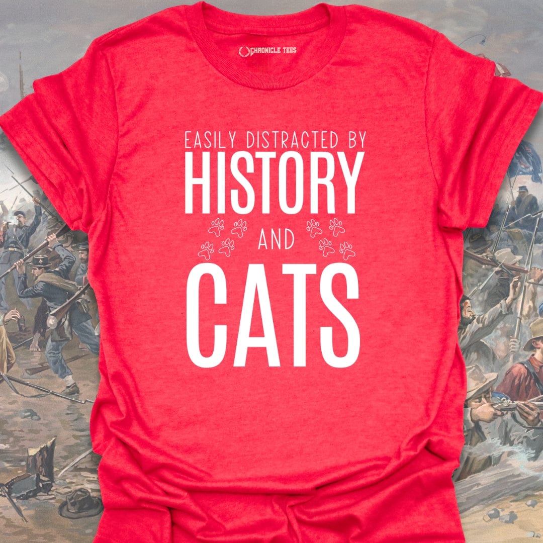 Easily Distracted By History And Cats T-shirt