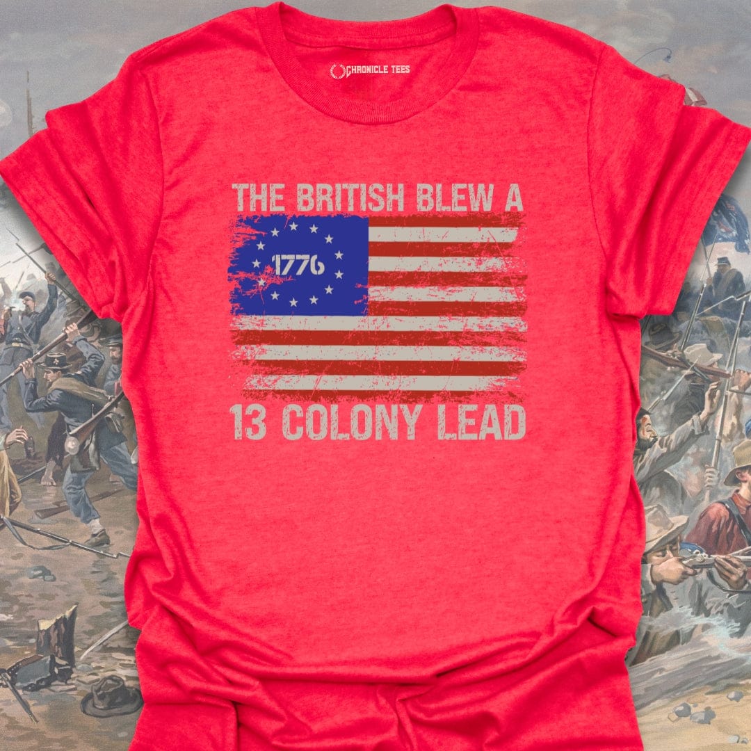 The British Blew A 13 Colony Lead T-shirt