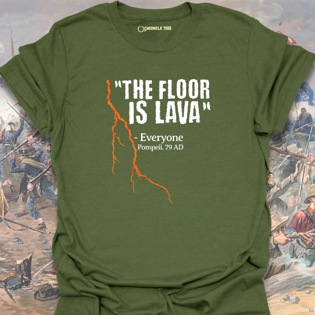The Floor Is Lava - Pompeii T-shirt