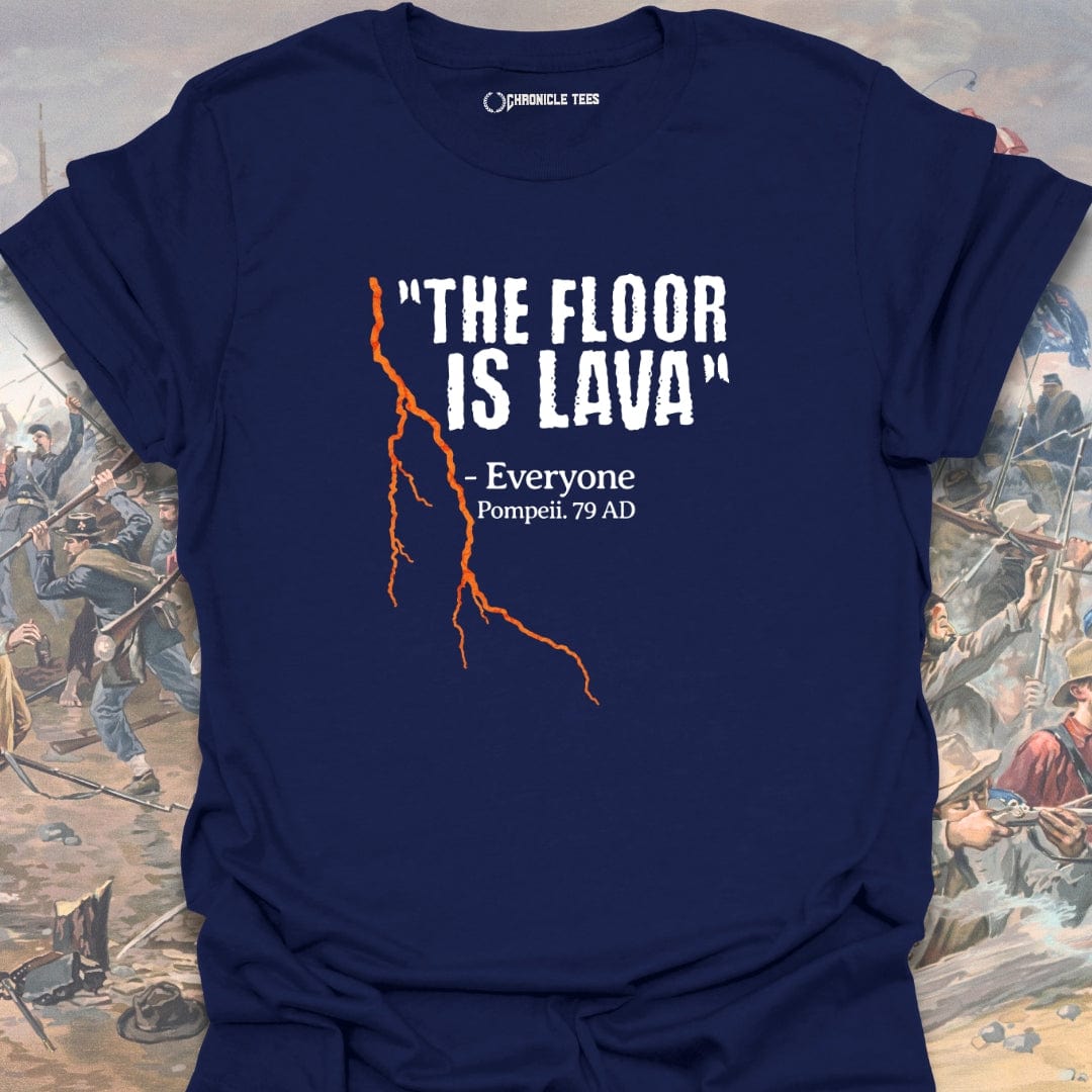 The Floor Is Lava - Pompeii T-shirt