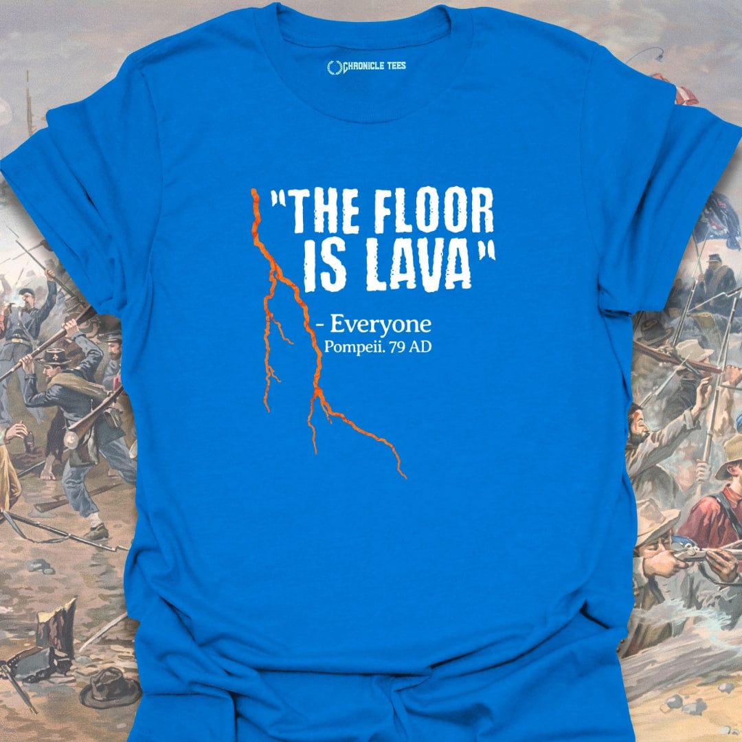 The Floor Is Lava - Pompeii T-shirt