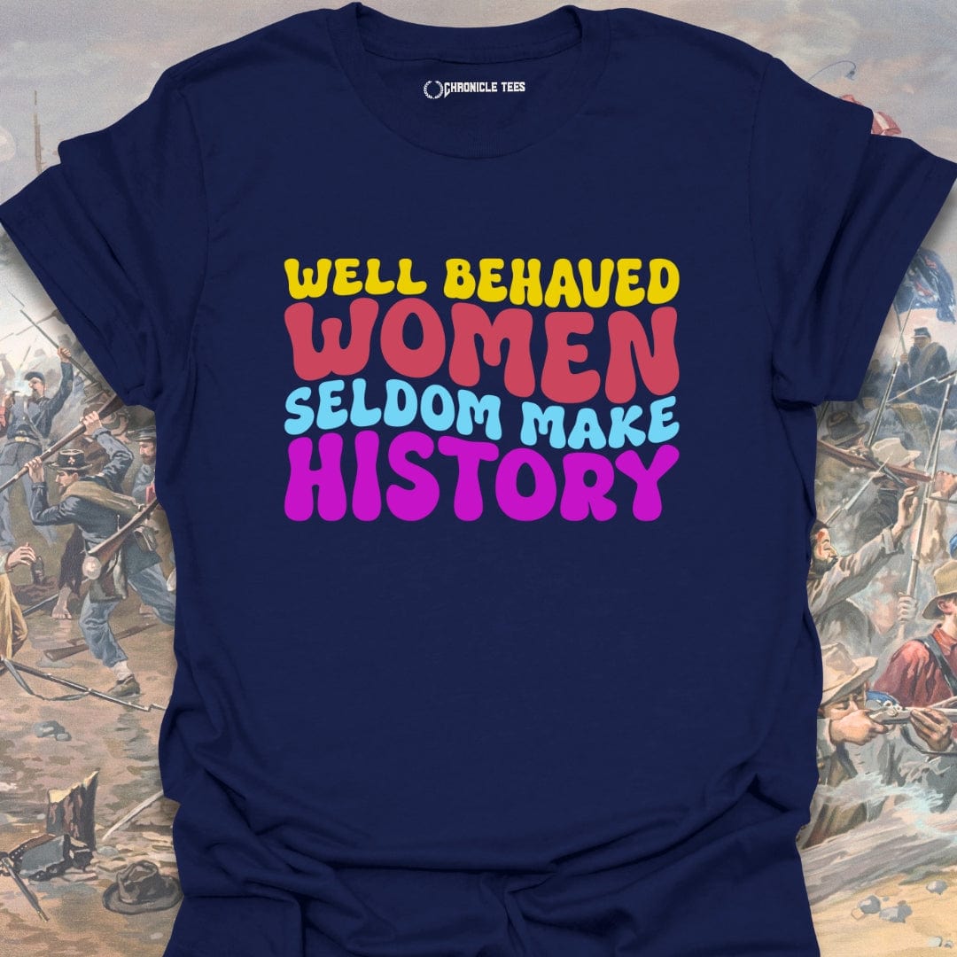 Well Behaved Women (Wavy) T-shirt